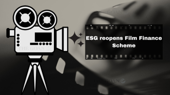 ESG reopens Film Finance Scheme; revision on card